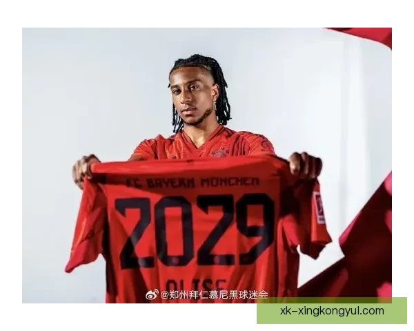 拜仁盼世界杯前完成奥利塞续约 拜仁盼世界杯前完成奥利塞续约